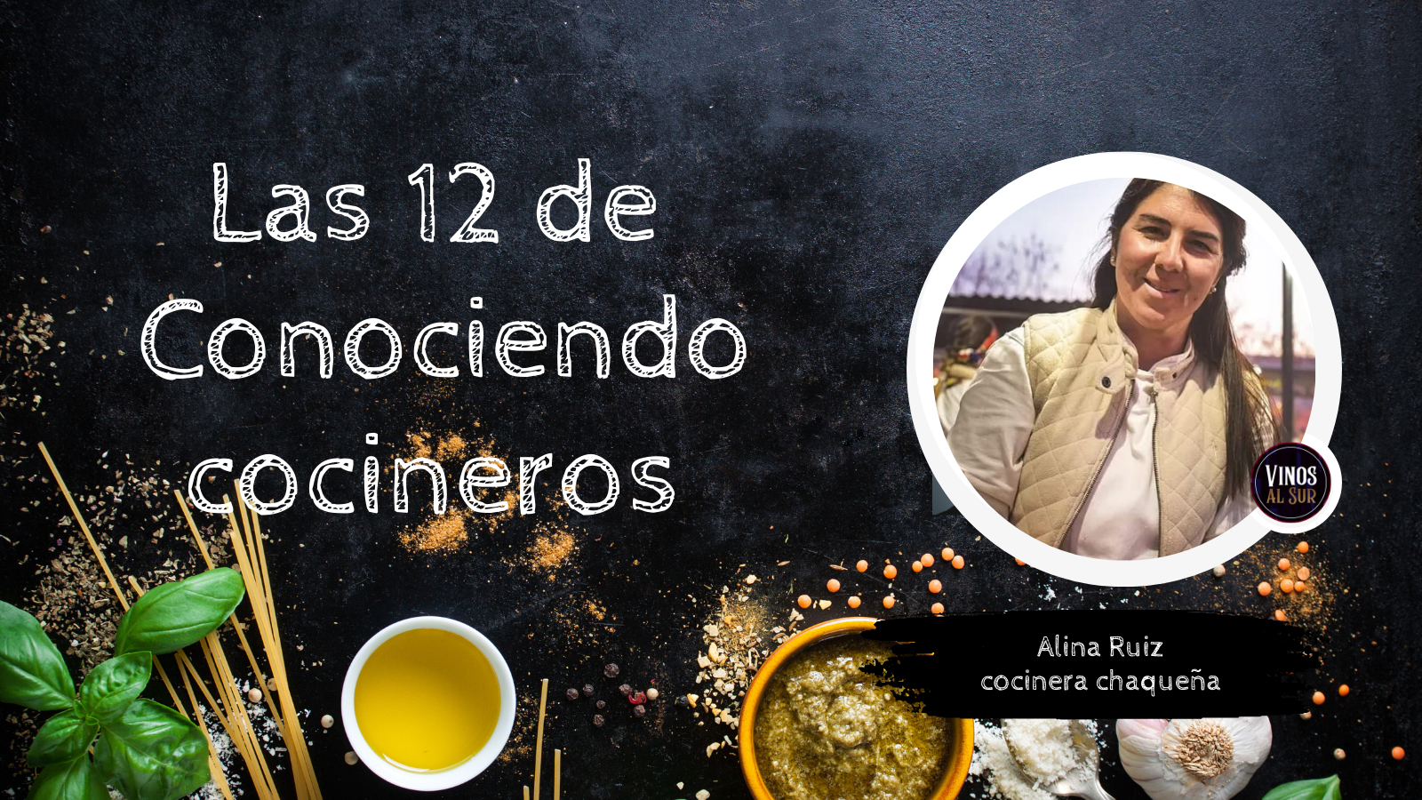 LAS 12 CONOCIENDO A ALINA RUIZ LA COCINERA DE EL IMPENETRABLE